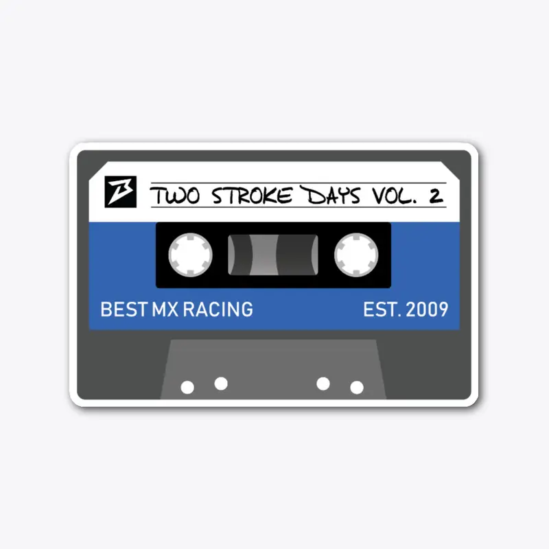 Two Stroke Days - Best MX Cassette